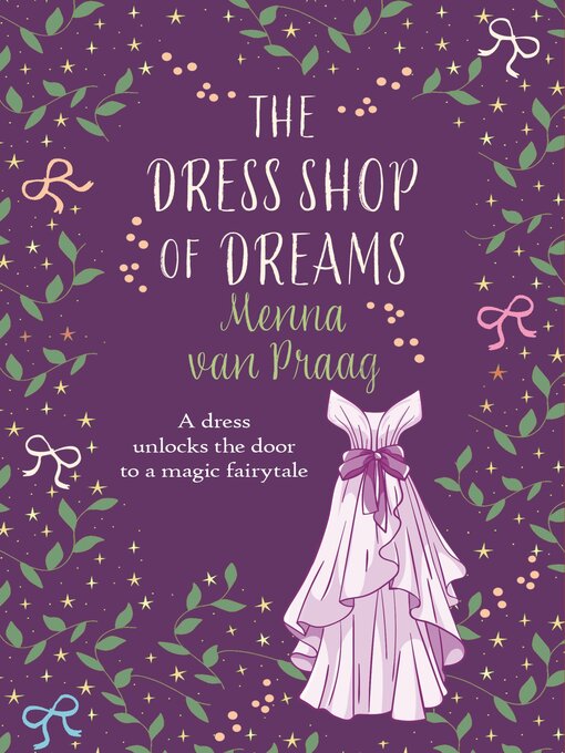 Title details for The Dress Shop of Dreams by Menna van Praag - Wait list